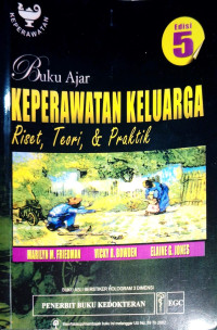 Image of Buku Ajar Keperawatan Keluarga : riset, teori, dan praktik